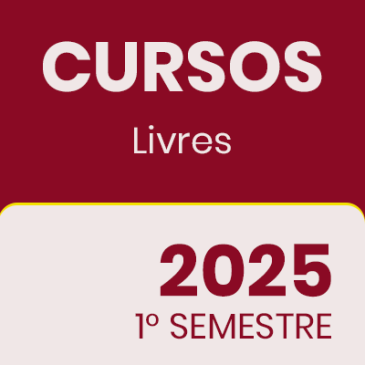 CURSOS LIVRES – 1° Semestre – 2025